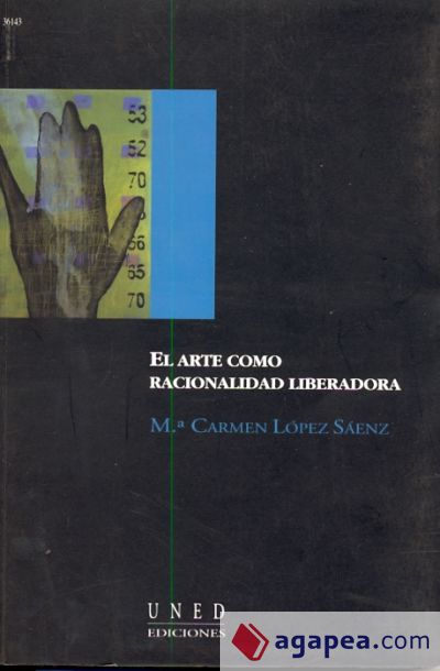 El arte como racionalidad liberadora