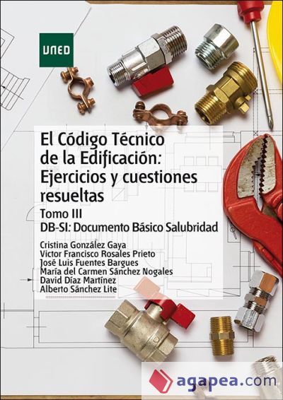 El código técnico de la edificación: Ejercicios y Cuestiones resueltas. Tomo III DB-HS: Documento Básico Salubridad