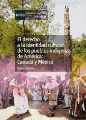 Portada de El derecho a la identidad cultural de los pueblos indígenas de América: Canadá y México (Ebook)