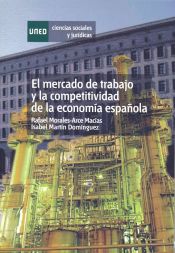 Portada de El mercado de trabajo y la competitividad de la economía española