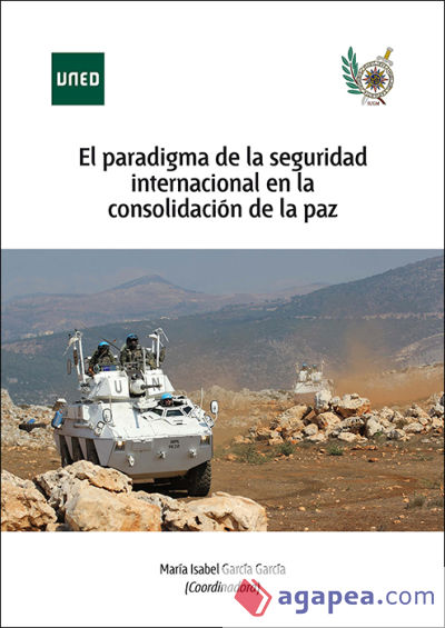 El paradigma de la seguridad internacional en la consolidación de la paz