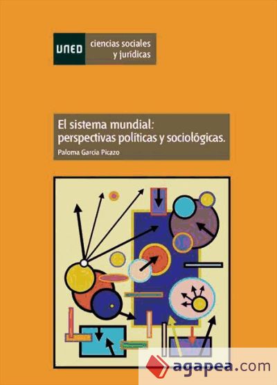 El sistema mundial: perspectivas políticas y sociológicas (Ebook)