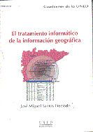 Portada de El tratamiento informático de la información geográfica