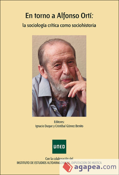 En torno a Alfonso Ortí: la sociología crítica como sociohistoria