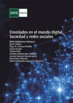 Portada de Enredados en el mundo digital. Sociedad y redes sociales (Ebook)