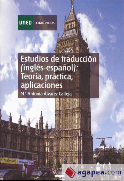 Estudios de traducción (inglés-español): teoría, práctica y aplicaciones