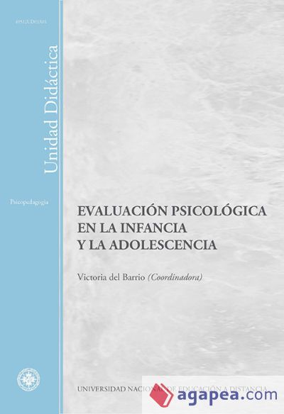 Evaluación psicológica en la infancia y la adolescencia Evaluación psicológica en la infancia y la adolescencia