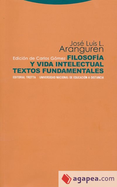 Filosofía y vida intelectual. Textos fundamentales