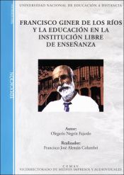 Portada de Francisco Giner de Los Ríos y la educación en la institución libre de enseñanza