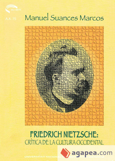 Friedrich Nietzsche: crítica de la cultura occidental