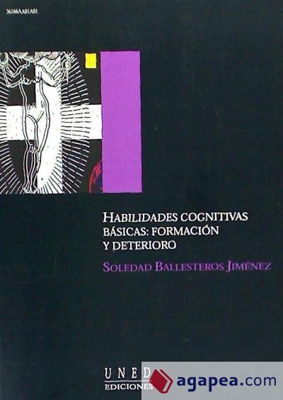 Habilidades cognitivas básicas: formación y deterioro