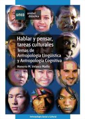 Portada de Hablar y Pensar, Tareas Culturales. Temas de Antropología Lingüística y Antropología Cognitiva (Ebook)