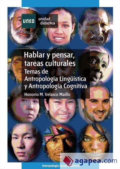 Hablar y Pensar, Tareas Culturales. Temas de Antropología Lingüística y Antropología Cognitiva (Ebook)