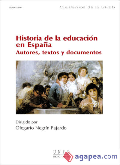Historia de la educación en España. Autores. Textos y documentos