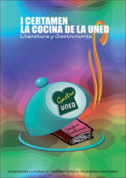 Portada de I Certamen La Cocina de la UNED. Literatura y gastronomía (Ebook)