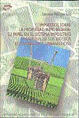 Portada de Impuestos sobre la propiedad inmobiliaria: su papel en el sistema impositivo y análisis de sus efectos económicos y urbanísticos