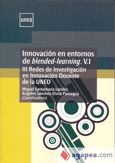 Innovación en entornos de blended-learning. V.I. III Redes de insvestigación en innovación docente de la UNED