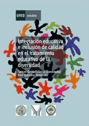 Portada de Integración educativa e inclusión de calidad en el tratamiento educativo de la diversidad (Ebook)