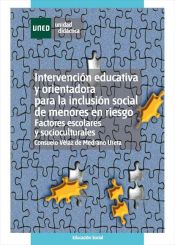 Portada de Intervención educativa y orientadora para la inclusión social de menores en riesgo. Factores escolares y socioculturales (Ebook)