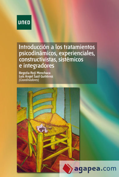 Introducción a los tratamientos psicodinámicos, experienciales, constructivistas, sistémicos e integradores