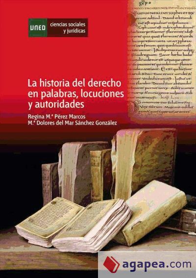 La Historia del Derecho en Palabras, Locuciones y Autoridades (Ebook)