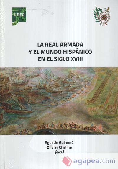 La Real Armada y el mundo hispánico en el siglo XVIII