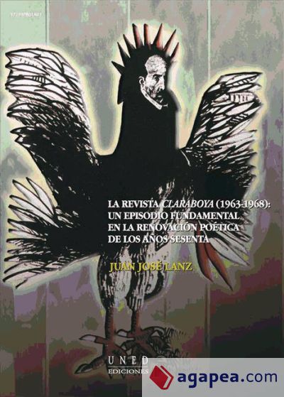 La Revista Claraboya (1963-1968): un episodio fundamental en la renovación poética de los años sesenta (Ebook)