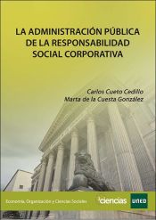 Portada de La administración pública de la responsabilidad social corporativa