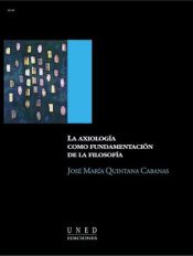 Portada de La axiología como fundamentación de la filosofía (Ebook)