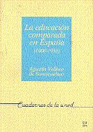 Portada de La educación comparada en España (1900-1936)