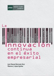 Portada de La innovación continua en el éxito empresarial (Ebook)