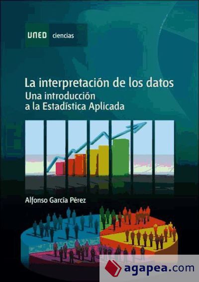 La interpretación de los datos. Una introducción a la estadística aplicada (Ebook)