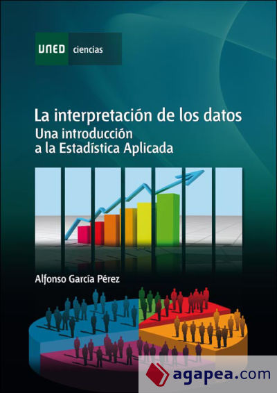 La interpretación de los datos: una Introducción a la estadÍstica aplicada