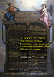 Portada de La libertad de opinión y libertad religiosa (estudio histórico-jurídico del art.10 de la declaración FRE de los derechos del hombre y del ciudadano)