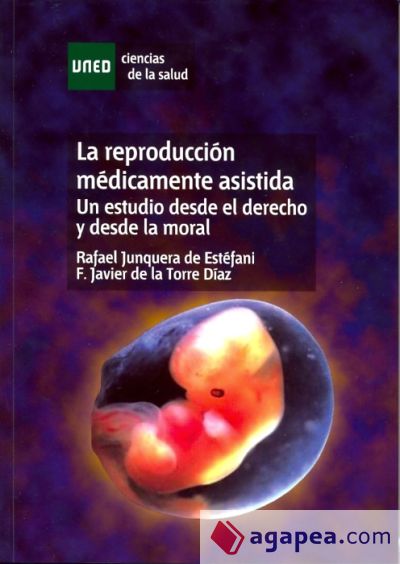 La reproducción médicamente asistida. Un estudio desde el derecho y desde la moral