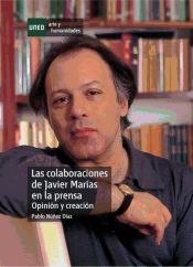 Portada de Las colaboraciones de Javier Mar&iacute;as en la prensa (opini&oacute;n y creaci&oacute;n). (Ebook)