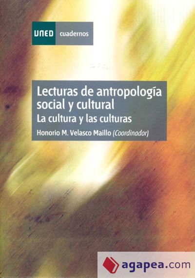 Lecturas de antropología social y cultural. La cultura y las culturas