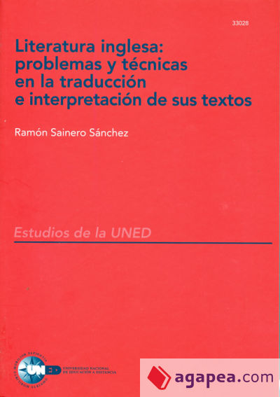 Literatura inglesa: problemas y técnicas en la traducción e interpretación de sus textos