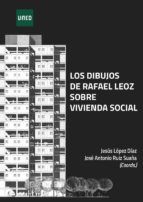 Portada de Los dibujos de Rafael Leoz sobre vivienda social (Ebook)