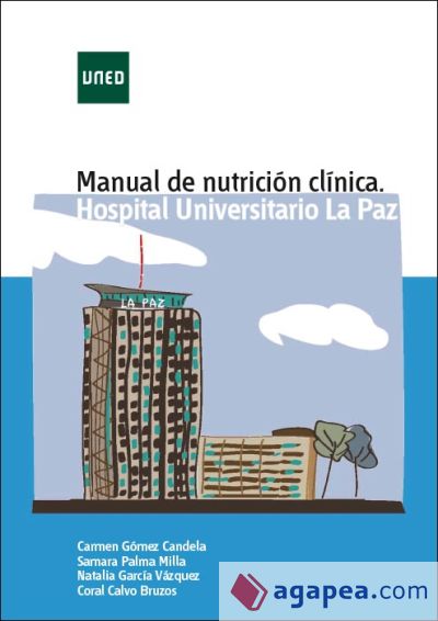 Manual de nutrición clínica. Hospital Universitario la Paz