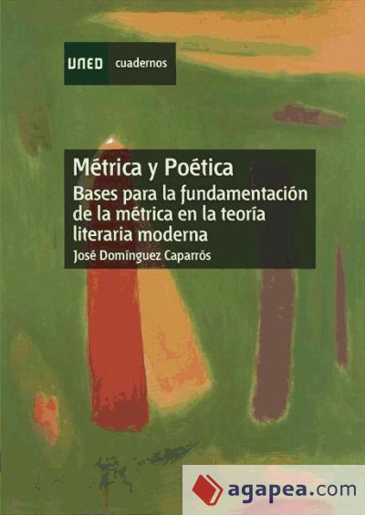 Métrica y poética. Bases para la fundamentación de la métrica en la teoría literaria moderna (Ebook)