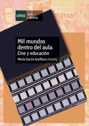 Portada de Mil mundos dentro del aula. Cine y educación (Ebook)