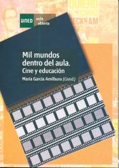 Portada de Mil mundos dentro del aula. Cine y educación