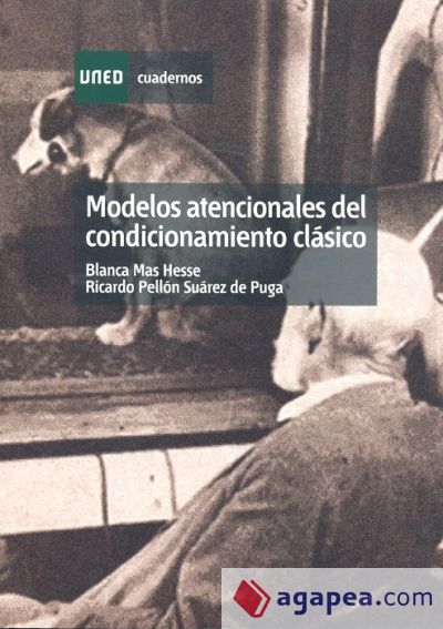 Modelos atencionales del condicionamiento clásico Modelos atencionales del condicionamiento clásico