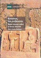 Portada de Nosotros, los profesores. Breve ensayo sobre la tarea  docente