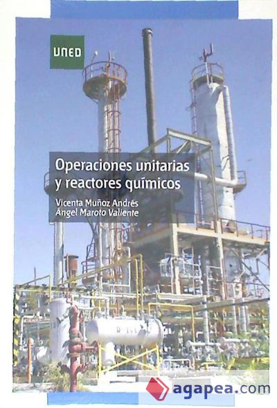 Operaciones unitarias y reactores químicos