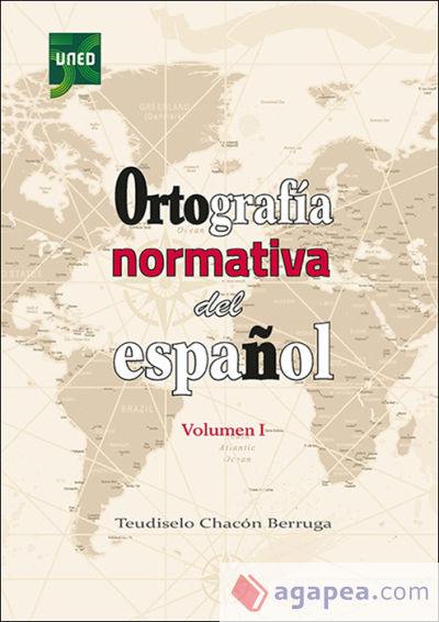 Ortografía normativa del español. Volumen I