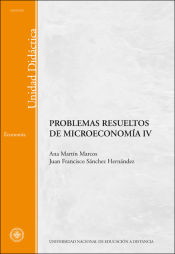 Portada de Problemas resueltos de microeconomía IV