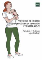 Portada de Protocolo de cribado e intervención de la depresión perinatal (CID-P) (Ebook)