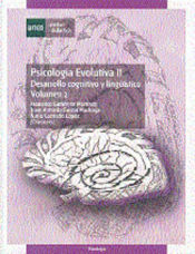 Portada de Psicología evolutiva II: desarrollo cognitivo y lingüístico. Vol. 1